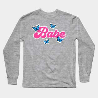 Babe Long Sleeve T-Shirt